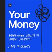 Buy Your Money : Reimagining Wealth In Simple Sketches