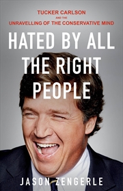 Buy Hated by All the Right People