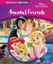 Buy Disney Princess: Animal Friends Little First Look And Find