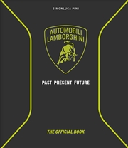Buy Automobili Lamborghini : Past, Present, Future