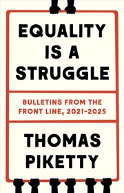 Buy Equality Is A Struggle : Bulletins From The Front Line, 2021-2025