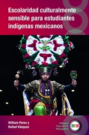 Buy Escolaridad Culturalmente Sensible Para Estudiantes Indigenas Mexicanos