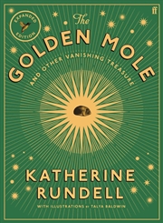Buy The Golden Mole : And Other Living Treasure: 'A Rare And Magical Book.' Bill Bryson