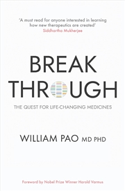 Buy Breakthrough : The Quest For Life-Changing Medicines