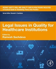 Buy Legal Issues In Quality For Healthcare Institutions