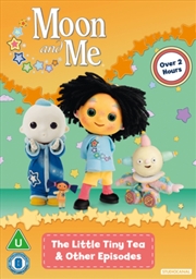 Buy Moon And Me - The Little Tiny Tea And Other Episodes (REGION 2)