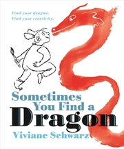 Buy Sometimes You Find A Dragon