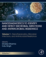 Buy Nanodiagnostics To Identify And Detect Microbial Infections And Antimicrobial Resistance : Volume 1