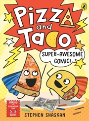 Buy Pizza And Taco: Super-Awesome Comic!