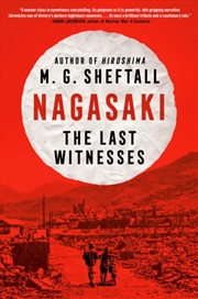 Buy Nagasaki : The Last Witnesses