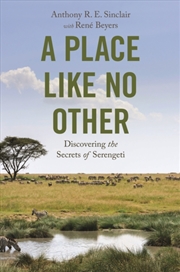 Buy A Place Like No Other : Discovering The Secrets Of Serengeti