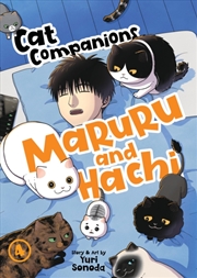 Buy Cat Companions Maruru And Hachi Vol. 4