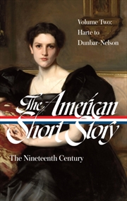 Buy The American Short Story: The Nineteenth Century, Volume 2 (Loa #395)