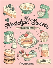 Buy The Nostalgic Sweets Coloring Book