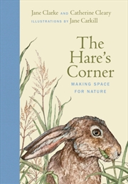 Buy The Hare's Corner : Making Space For Nature