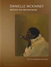 Buy Danielle Mckinney : Beyond The Brushstroke