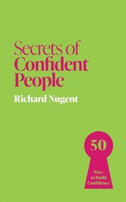 Buy Secrets Of Confident People : 50 Ways To Build Confidence