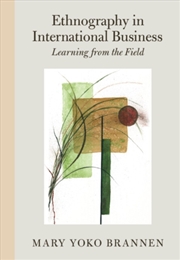 Buy Ethnography In International Business : Learning From The Field