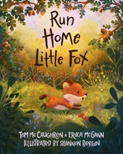 Buy Run Home, Little Fox