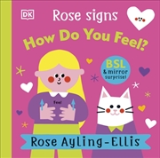 Buy Rose Signs How Do You Feel?