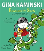 Buy Gina Kaminski Rescues The Giant
