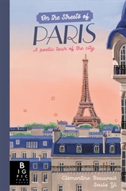 Buy On The Streets Of Paris : A Poetic Tour Of The City