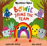 Buy Weather Tots: Bowie Joins The Team