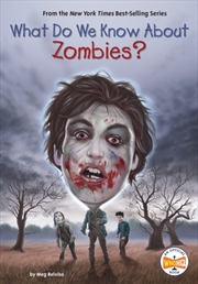Buy What Do We Know About Zombies?
