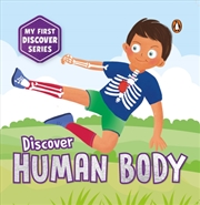 Buy My First Discover Series: Human Body