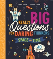 Buy Really Big Questions For Daring Thinkers: Space And Time