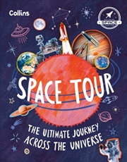 Buy Space Tour : The Ultimate Journey Across The Universe