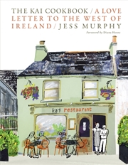 Buy The Kai Cookbook : A Love Letter To The West Of Ireland