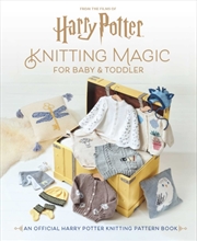Buy Harry Potter: Knitting Magic For Baby And Toddler