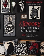 Buy Spooky Tapestry Crochet : 20 To-Die-For Designs For Beginners