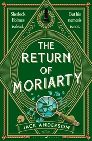 Buy The Return Of Moriarty : A Moriarty Mystery