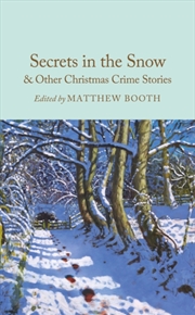 Buy Secrets In The Snow & Other Christmas Crime Stories