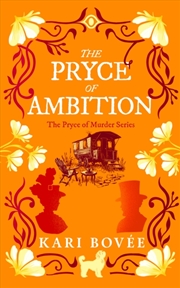 Buy The Pryce Of Ambition : An Historical Ghost Cozy Mystery