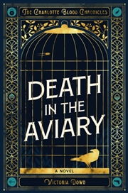 Buy Death In The Aviary : The Charlotte Blood Chronicles