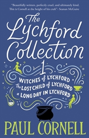 Buy The Lychford Collection Book 1 : Witches Of Lychford, The Lost Child Of Lychford, A Long Day In Lych