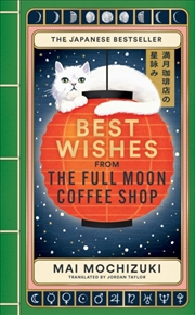 Buy Best Wishes From The Full Moon Coffee Shop