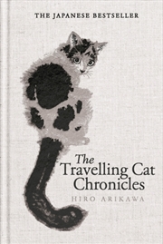 Buy The Travelling Cat Chronicles And The Goodbye Cat