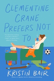 Buy Clementine Crane Prefers Not To