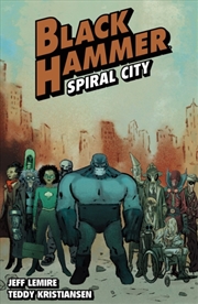 Buy Black Hammer Volume 9: Spiral City
