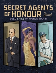 Buy Secret Agents Of Honour : Bold Spies Of World War Ii