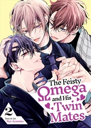 Buy The Feisty Omega And His Twin Mates Vol. 2