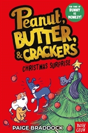 Buy Christmas Surprise : A Peanut, Butter & Crackers Story