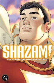 Buy Shazam Vol 4 Welcome To Our Overlords
