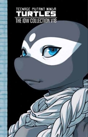 Buy Teenage Mutant Ninja Turtles: The Idw Collection, Volume 18