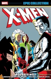 Buy X-Men Epic Collection: Wounded Wolf