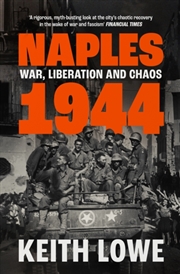 Buy Naples 1944 : War, Liberation And Chaos